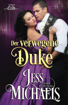 Der Verwegene Duke (Der 1797 Club) (German Edition) Der Verwegene Duke (Der 1797 Club) (German Edition)