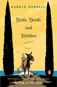 Birds, Beasts, And Relatives Birds, Beasts, And Relatives