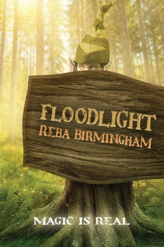 Floodlight: Book One In The Hercynian Forest Series Floodlight: Book One In The Hercynian Forest Series