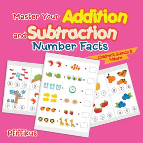 Master Your Addition And Subtraction Number Facts Children'S Science & Nature