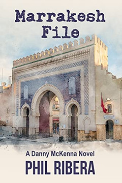 Marrakesh File (Danny Mckenna) - 9781736740408