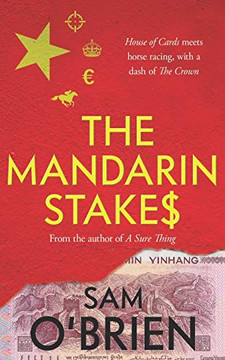 The Mandarin Stakes : House of Cards Meets Horse Racing, with a Dash of The Crown