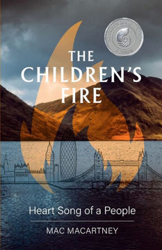 The Children'S Fire : Heart Song Of A People