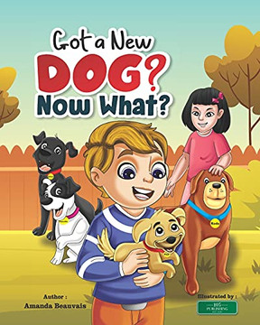 Got A New Dog? Now What?