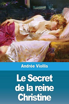 Le Secret de la reine Christine (French Edition) Le Secret de la reine Christine (French Edition)
