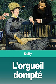 L'orgueil dompté (French Edition)