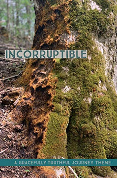 Incorruptible