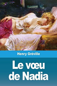 Le voeu de Nadia (French Edition) Le voeu de Nadia (French Edition)