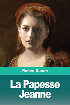 La Papesse Jeanne (French Edition)