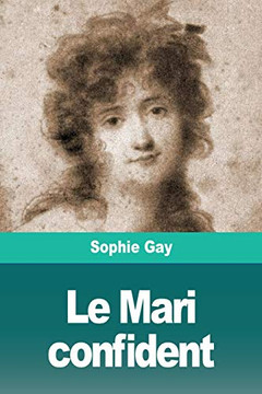 Le Mari confident (French Edition) Le Mari confident (French Edition)