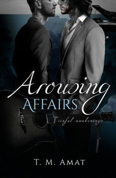 Arousing Affairs (Sinful Awakenings) Arousing Affairs (Sinful Awakenings)