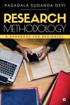 Research Methodology : A Handbook For Beginners Research Methodology : A Handbook For Beginners