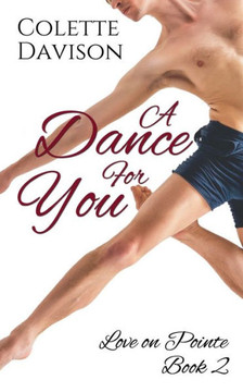 A Dance For You (Love on Pointe)