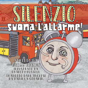 Silenzio, Suona L'Allarme! (Italian Edition)