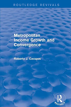 Revival: Metropolitan Income Growth And Convergence (2001) (Routledge Revivals)