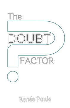 The Doubt Factor The Doubt Factor