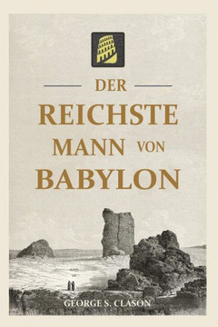 Der Reichste Mann Von Babylon (German Edition) Der Reichste Mann Von Babylon (German Edition)