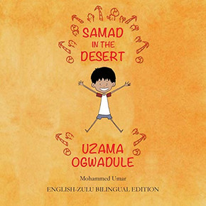 Samad in the Desert : English-Zulu Bilingual Edition