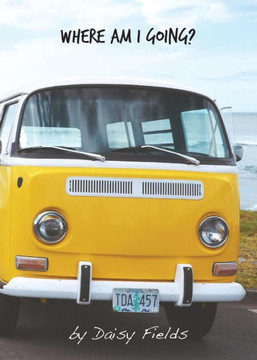 Where Am I Going? Where Am I Going?