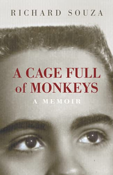 A Cage Full Of Monkeys: A Memoir - 9781736759707 A Cage Full Of Monkeys: A Memoir - 9781736759707