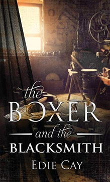 The Boxer and the Blacksmith (When the Blood Is Up)