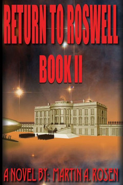 Return To Roswell: Book Ii