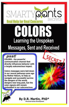 Color: Learning the Unspoken Messages, Sent and Received Color: Learning the Unspoken Messages, Sent and Received