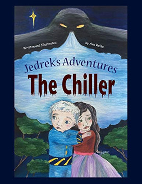 The Chiller (Jedrek's Adventures) The Chiller (Jedrek's Adventures)
