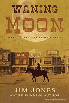Waning Moon (Jared Delaney Series) Waning Moon (Jared Delaney Series)