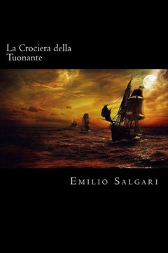 La Crociera della Tuonante (Italian Edition) La Crociera della Tuonante (Italian Edition)