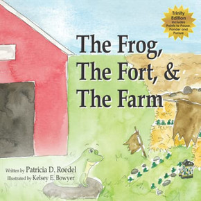 The Frog, The Fort And The Farm