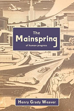 The Mainspring Of Human Progress