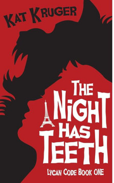 The Night Has Teeth (Lycan Code)
