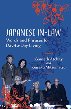 Japanese In-Law : Words and Phrases for Day-to-Day Living Japanese In-Law : Words and Phrases for Day-to-Day Living