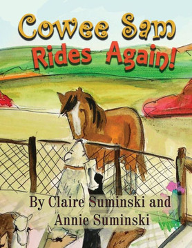 Cowee Sam Rides Again Cowee Sam Rides Again