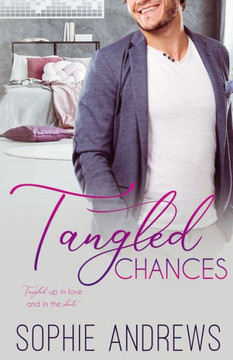 Tangled Chances