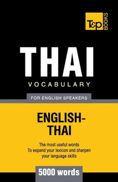 Thai Vocabulary For English Speakers - 5000 Words