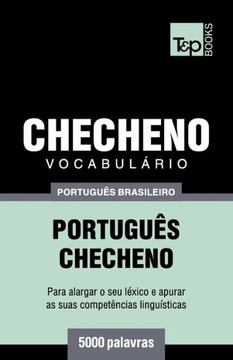 Vocabulário Português Brasileiro-Checheno - 5000 Palavras