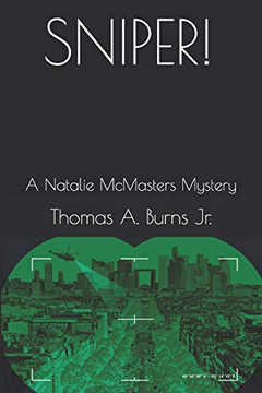 Sniper! : A Natalie Mcmasters Mystery Sniper! : A Natalie Mcmasters Mystery