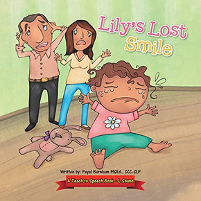 Lily'S Lost Smile: A Teach To Speech Book Lily'S Lost Smile: A Teach To Speech Book