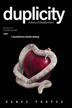 Duplicity : A Story of Deadly Intent - 9781734821901