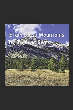 Stain Glass Mountains Stain Glass Mountains
