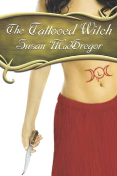 The Tattooed Witch : Book One, The Tattooed Witch Trilogy