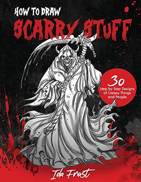 How to Draw Scary Stuff