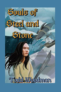 Souls Of Steel And Stone