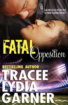 Fatal Opposition (Parker Brother'S Family Series) Fatal Opposition (Parker Brother'S Family Series)