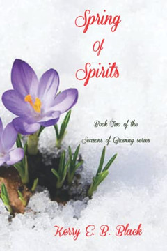 Spring Of Spirits (Seasons Of Growing) Spring Of Spirits (Seasons Of Growing)