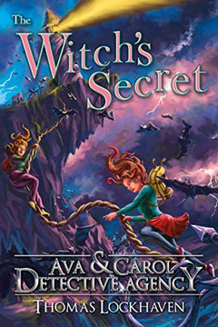 Ava & Carol Detective Agency : The Witch's Secret - 9781947744646