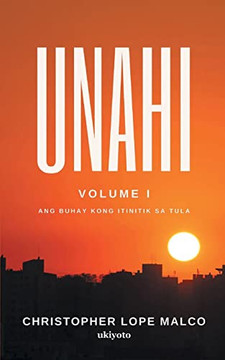 Unahi Volume 1 (Filipino Edition) - Paperback