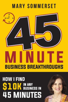 How to Find 10K in 45 Minutes: For Small Business Owners
